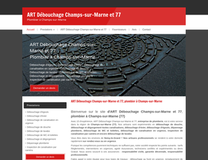 ART Débouchage Champs-sur-Marne et 77 Champs-sur-Marne, Dépannage plomberie, Débouchage et dégorgement toutes canalisations, Dépannage plomberie, Débouchage de canalisation en urgence, Débouchage de wc et toilettes, Débouchage de lavabo, Débouchage de douche, Débouchage d'évier, Débouchage d'égouts, Inspection de canalisation par caméra