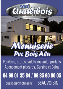 Qualibois menuiserie  Beauvoisin, Ebenisterie, Ebenisterie, Fabrication d'escalier sur mesure, Fabrication de fenêtre, Fabrication de meuble sur mesure, Fabrication de portes, Installation de fenêtres, Installation de portail ou porte de garage, Installation de portes, Installation de volets, Menuiserie extérieure, Menuiserie générale, Restauration de meuble